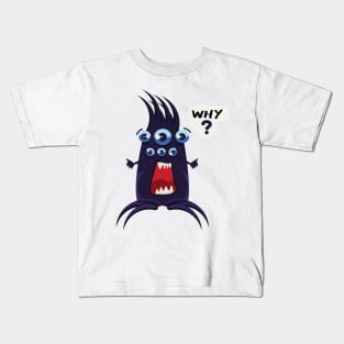 Why Kids T-Shirt